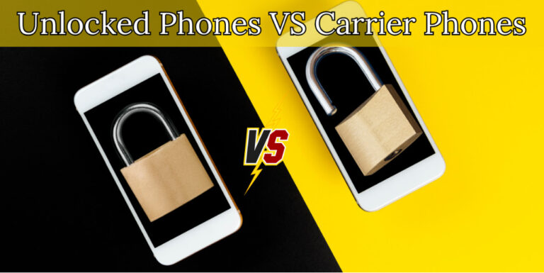 unlocked phones vs carrier phones